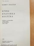 Kúria, kvaterka, kultúra
