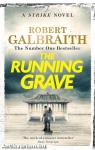 THE RUNNING GRAVE (CORMORAN STRIKE SERIES BOOK 7)