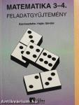 Matematika 3-4. - Feladatgyűjtemény