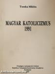 Magyar katolicizmus 1991 (aláírt példány)