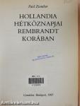 Hollandia hétköznapjai Rembrandt korában