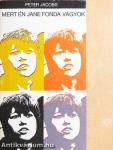 Mert én Jane Fonda vagyok