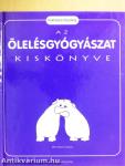 Az ölelésgyógyászat kiskönyve