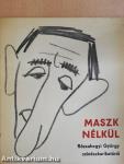 Maszk nélkül