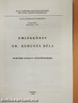 Emlékkönyv Dr. Kemenes Béla egyetemi tanár 65. születésnapjára (aláírt példány)