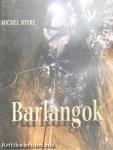 Barlangok