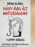 Hány évig élt Matuzsálem? + 2999 kérdés