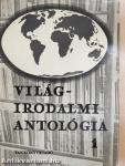 Világirodalmi antológia I.
