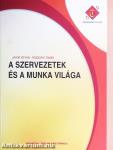 A szervezetek és a munka világa