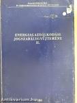 Energiagazdálkodási jogszabálygyűjtemény II.