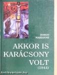 Akkor is karácsony volt