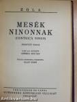 Rougonék szerencséje I-III./Mesék Ninonnak