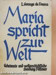 Maria spricht zur Welt