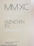 MMXC - Kilencven év