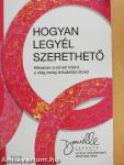 Hogyan legyél szerethető