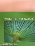 Wunder der Natur