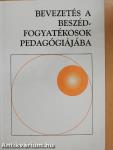 Bevezetés a beszédfogyatékosok pedagógiájába