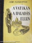 A Vatikán a haladás ellen