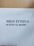 Négy évtized