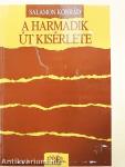 A harmadik út kísérlete