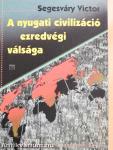 A nyugati civilizáció ezredvégi válsága