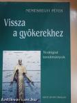 Vissza a gyökerekhez (dedikált példány)