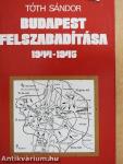 Budapest felszabadítása 1944-1945