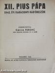 XII. Pius pápa 1942. évi karácsonyi rádióbeszéde