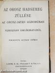 Nyomor/Az orosz hadsereg züllése az orosz-japán háborúban/Walter Schnaffs kalandja/A tévedés