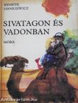 Sivatagon és vadonban