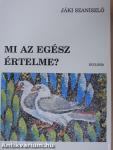 Mi az Egész értelme? (aláírt példány)