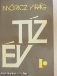 Tíz év I-II.