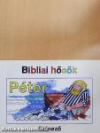 Bibliai hősök - Péter