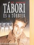 Tábori és a többiek