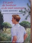 Un gout de bonheur et de miel sauvage/Sam, chien de sauvetage/Mort Clinique/Souvenirs de Débrouille