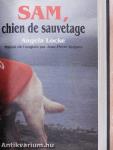 Un gout de bonheur et de miel sauvage/Sam, chien de sauvetage/Mort Clinique/Souvenirs de Débrouille