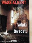 Valaki tévedett