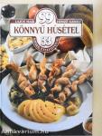 99 könnyű húsétel 33 színes ételfotóval