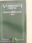 Szombathelyi Ferenc visszaemlékezése