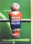 Neveket akarok hallani