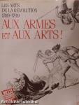 Aux Armes et Aux Arts!