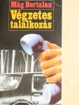 Végzetes találkozás