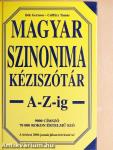 Magyar szinonima kéziszótár A-Z-ig