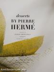 Desserts by Pierre Hermé