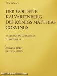 Der Goldene Kalvarienberg des Königs Matthias Corvinus