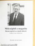 Mélységből a magasba