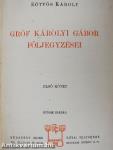 Gróf Károlyi Gábor följegyzései I-II.