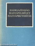 Hadigazdaság, hadtápelmélet, hadtápbiztosítás