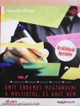 Amit érdemes megtanulni a multiktól, és amit nem