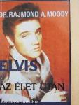 Elvis az élet után